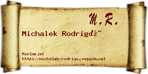 Michalek Rodrigó névjegykártya